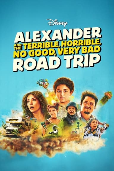 Alexander and the Terrible, Horrible, No Good, Very Bad Road Trip